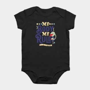 Retro Pop My Body My Rules Flamingo Design Baby Bodysuit